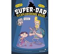 Arttu Unkari Sarah Onkels Kai Vaa Super-Dad und die explodierende Ka (Tapa dura)