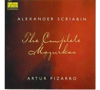 Artur Pizarro - Alexander Scriabin : Complete Mazurkas / Artur Pizarro