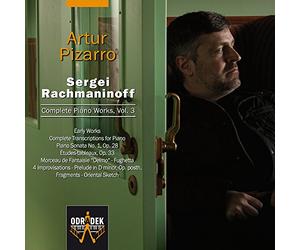 Artur Pizarro - Rachmaninoff : Intégrale de l'Oeuvre pour Piano Vol.3