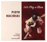 Artur RuciĹ ski: Let's Play A Blues [CD]