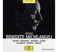 Arturo Benedetti Michelangeli - The Art Of Arturo Benedetti Michelangeli