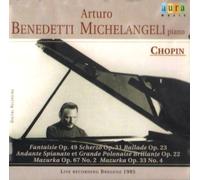 Arturo Benedetti Michelangeli - Chopin:Piano Works