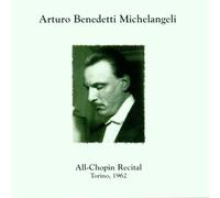 Arturo Benedetti Michelangeli - Plays Chopin's Piano Works