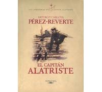 Arturo Pérez-Reverte El capitán Alatriste / Captain Alatriste (Tapa blanda)