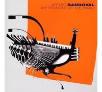 Arturo Sandoval - My Passion for Piano