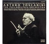 Arturo Toscanini - First Complete Release Of The Legendary 1941-42 Recordings