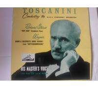 Arturo Toscanini - Richard Strauss Don Juan and Wagner Gotterdammerung Dawn & Siegfried's Rhine Journey