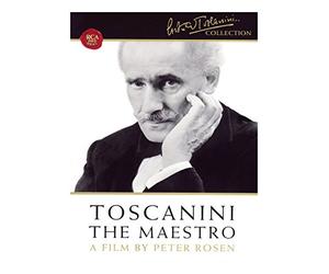 Arturo Toscanini - Toscanini: The Maestro