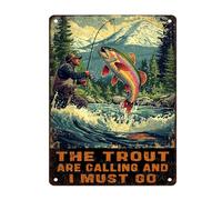 ARTWALLURE Póster de metal rústico con texto en inglés "The Trout Are Calling And I Must Go", arte de pared para el hogar, garaje, cabaña, campamento de pesca, humorístico pescador, decoración de