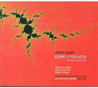 Artysz; Jerzy Modl; Martha Orquesta Ciutat De Barcelona Ros Marba; Antoni Serra; Enric - Soler: Edipo Y Yocasta