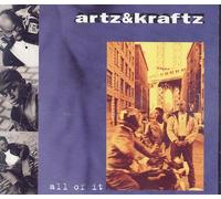Artz & Kraftz - All of it (3 versions, 1993)