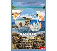 ARUBA REISEFÜHRER 2026