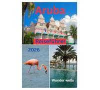 Aruba Reiseführer 2026