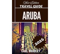 ARUBA TRAVEL GUIDE 2026