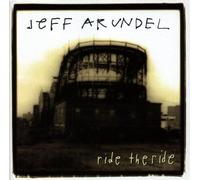Arundel,Jeff - The Ride [Import]