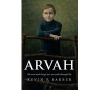 ARVAH: We must each forge our own path through life
