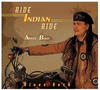 Arvel Bird - Indian Ride