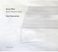 Arvo Pärt – And I Heard a Voice (Vox Clamantis) – CD – Importación USA