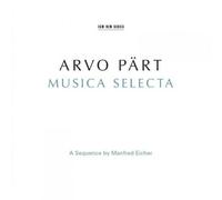 Kremer - Musica Selecta - A Sequence By Manfred Eicher
