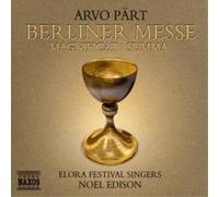 Arvo Pärt Berliner Messe (Edison, Elora Festival Singers) (CD) (Importación USA)