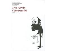 Arvo Part in Conversation (Estonian Literature)