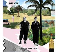 Arxx - Ride Or die