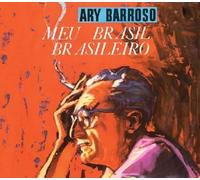 Ary Barroso Meu Brasil Brasileiro/Ary Barroso & Dorival Caymmi: Um interpre (CD)