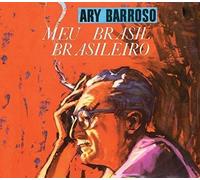 Ary Barroso Meu Brasil Brasileiro/Ary Barroso & Dorival Caymmi: Um interpre (CD)