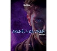 Arzhéla Daviken: Tome Spin-off : Navette Hygie: 5