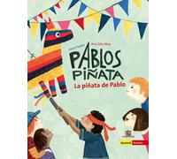 Arzu Gürz Abay Paula Musitelli Lopez Am La piñata de Pablo - Pa (Tapa dura)