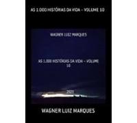 As 1.000 Histórias Da Vida - Volume 10 (ebook)