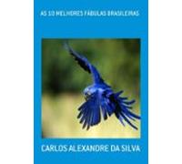 As 10 Melhores Fábulas Brasileiras (ebook)