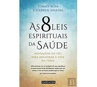 As 8 Leis Espirituais da Saúde