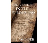 As a Bride in the Wilderness