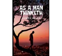 As a Man Thinketh