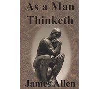 As a Man Thinketh
