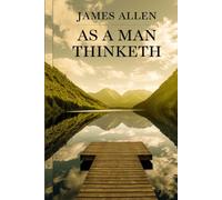 As a Man Thinketh