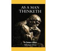 AS A MAN THINKETH
