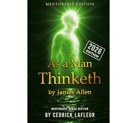 As a Man Thinketh Mentorship Edition