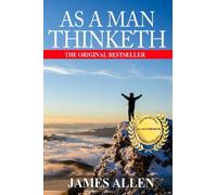 As a Man Thinketh: You Are Literally What You Think