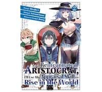 As a Reincarnated Aristocrat, I'll Use My Appraisal Skill to Rise in the World 2 (manga)