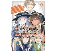As a Reincarnated Aristocrat, I'll Use My Appraisal Skill to Rise in the World 4 (manga)
