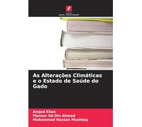 As Alterações Climáticas e o Estado de Saúde do Gado