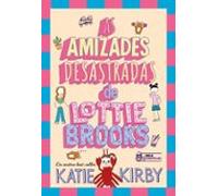 As Amizades Desastradas De Lottie Brooks - Vol. 2 (ebook)