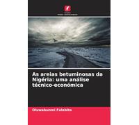 As areias betuminosas da Nigéria: uma análise técnico-económica
