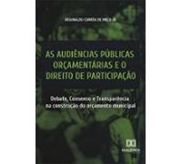 As Audiências Públicas Orçamentárias E O Direito De Participação (eboo