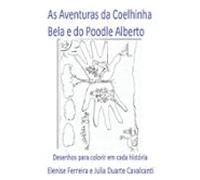 As Aventuras Da Coelhinha Bela E Do Poodle Alberto (ebook)