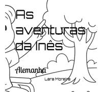 As aventuras da Inês: Alemanha