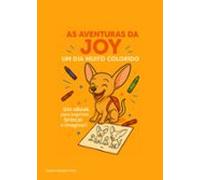 As Aventuras Da Joy: Um Dia Muito Colorido (ebook)