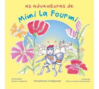 As Aventuras da Mimi la Fourmi (The Adventures of Mimi la Fourmi - The power of friendship in many languages)